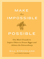 Make the Impossible Possible